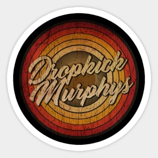 arjunthemaniac,circle retro faded Dropkick Murphys Sticker